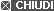 CHIUDI